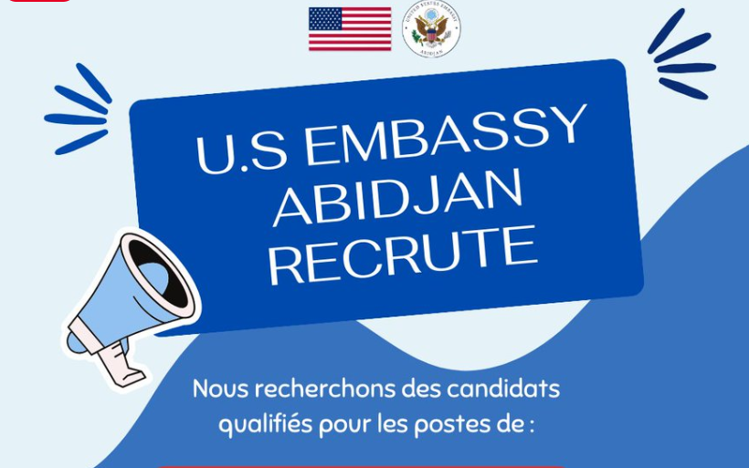 Offre d'emplois à Abidjan : L’Ambassade des États Unis recrute pour les postes suivants (02 Avril 2024) !