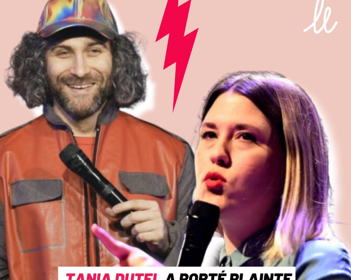  Affaire « MeToo du Stand up » : Tania Dutel porte plainte contre Seb Mellia pour « viols »