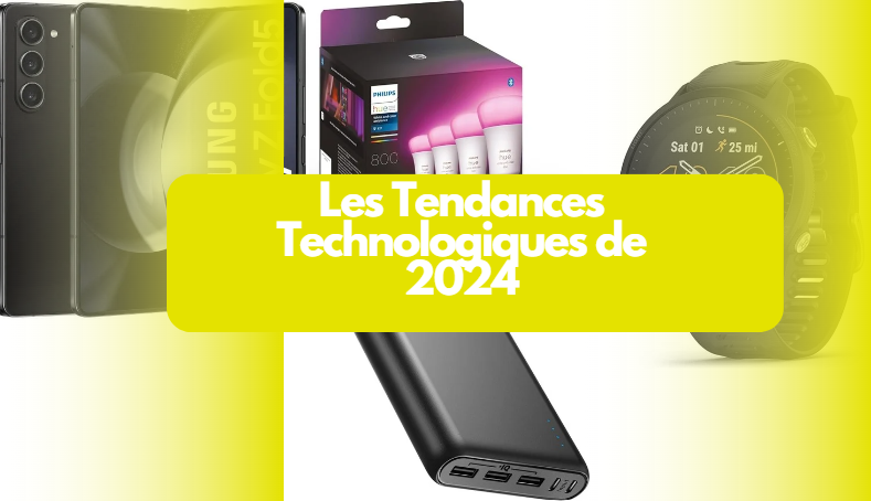  Les Tendances Technologiques de 2024