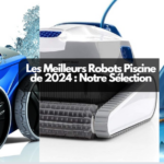 Les Meilleurs Robots Piscine de 2024 : Notre Sélection