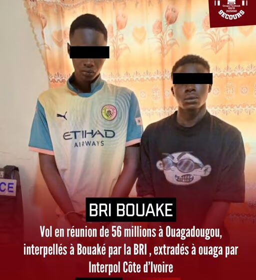  Bouaké : Arrestation de Deux Suspects d’un Vol de 56 Millions CFA grâce à la BRI